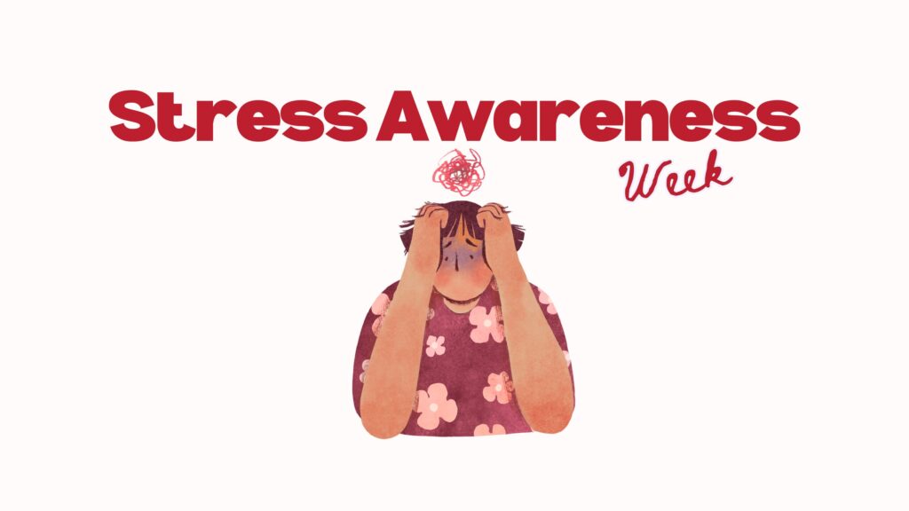 Stress Awareness Week